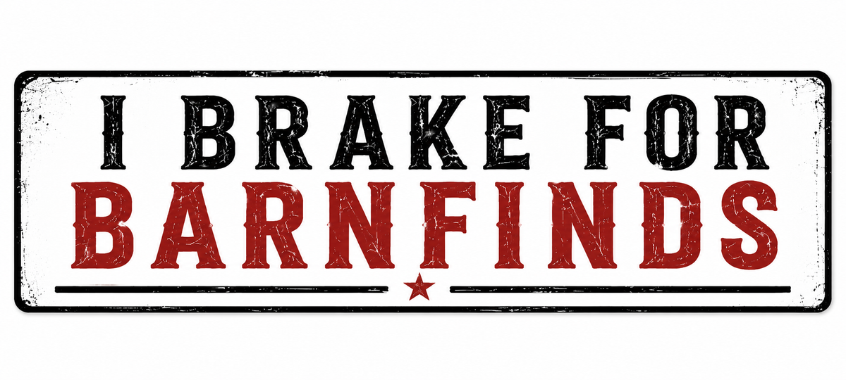 I Brake For Barn Finds Bumper Sticker